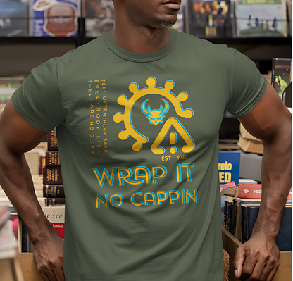 Wrap It No Cappin' Prevention and Awareness